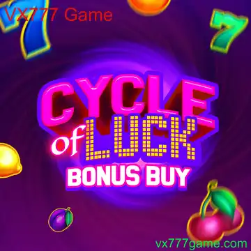 CycleofLuckBonusBuy: Descubra o Fascínio do VX777 Game