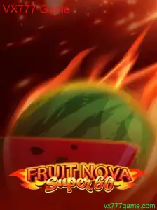 Explorando o Universo de FruitNovaSuper60: Um Mergulho no VX777 Game