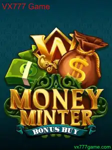 Explorando MoneyMinterBonusBuy: Um Novo Capítulo nos Jogos VX777 Game